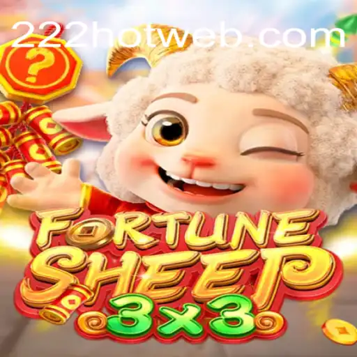 Explorando o Universo do Jogo FortuneSheep e a Chave para o Sucesso '222HOT'
