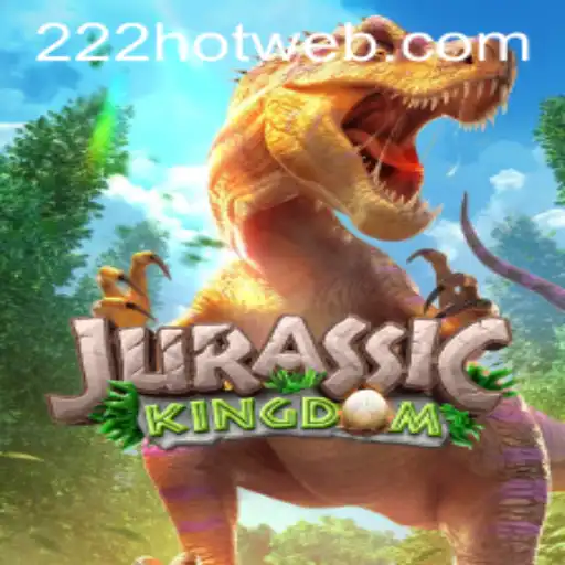Explorando o Universo de JurassicKingdom: Uma Aventura Dinâmica com 222HOT