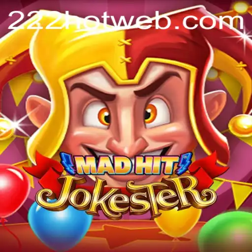 Descubra MadHitJokester: O Jogo Desafiante Com 222HOT de Aventura