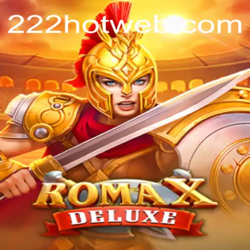 Descubra o Fascinante Mundo de RomaXDeluxe com a Chave 222HOT
